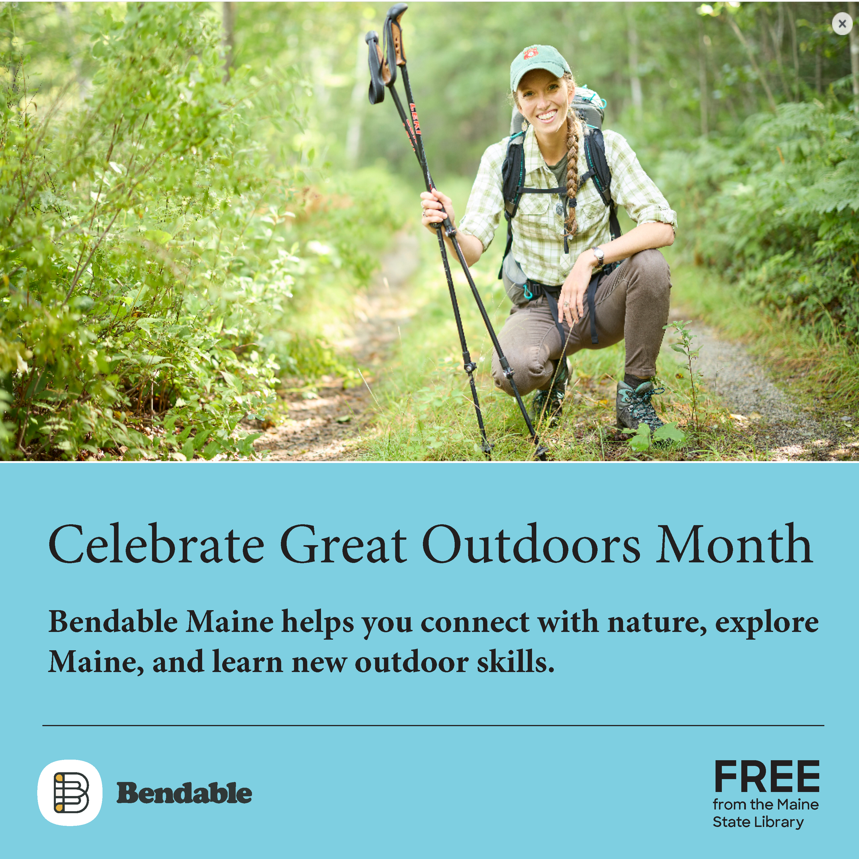Bendable Resources for Maine Summers